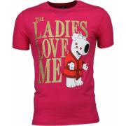 Local Fanatic The Ladies Love Me Print - Herr T Shirt - 2001R Pink, He...